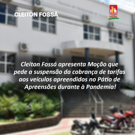 Cleiton Fossá Durante a sessão ordinária online da Câmara de Vereadores de Chapecó, desta segunda-feira (13), o vereador Cleiton Fossá apresentou uma moção, que foi...
