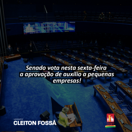 Cleiton Fossá Projeto de Lei nº 1.282/2020 que concede linha de crédito especial a pequenas e microempresas aprovado na Câmara dos Deputados na noite de quarta-feira (22) é votado nesta sexta...