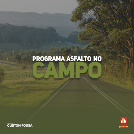 Cleiton Fossá O vereador de Chapecó, Cleiton Fossá, preocupado com a população do campo, através do Projeto de Lei Ordinária (L) 25/2020, busca a criação do Programa Asfalto no Campo....